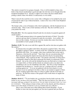 Proverbs 18:1: &ldquo;He who separates himself seeks his own desire, he