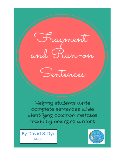 Fragment and Run-on Sentences