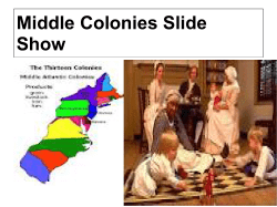 Middle Colonies Slide Show