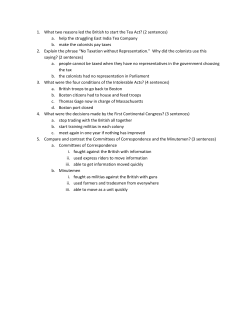 1. What two reasons led the British to start the Tea Act? (2 sentences