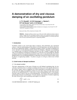 A demonstration of dry and viscous damping of an