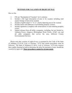 PETITION FOR VACATION OF RIGHT OF WAY How to file: 1. Fill out