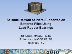 Seismic Retrofit of Piers Supported on Battered Piles Using Lead