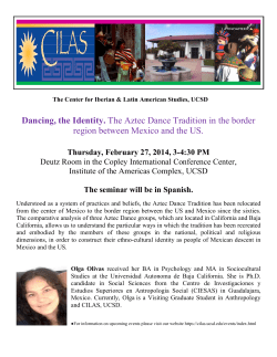 Dancing, the Identity. The Aztec Dance Tradition in the - cilas-ucsd