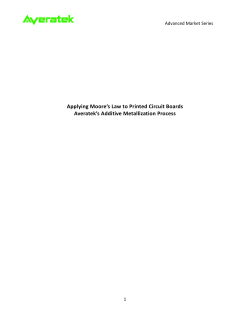 Applying Moore`s Law to Printed Circuit Boards Averatek`s Additive