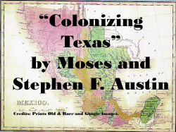 Colonizing Texas-by Moses and S F Austin PP 2 use with foldable