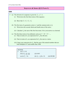 5 (a) The nth term of a sequence is given by T n n = +2 1. (i) Write