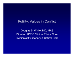 Futility: Values in Conflict