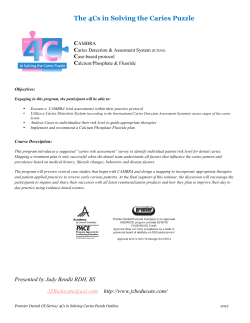The 4Cs in Solving the Caries Puzzle