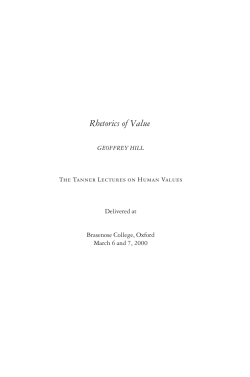 Rhetorics of Value - The Tanner Lectures on Human Values
