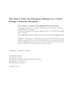 The Exact Value for European Options on a Stock Paying a Discrete