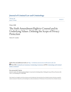 The Sixth Amendment Right to Counsel and its Underlying Values