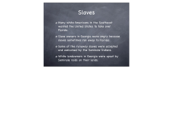 Slaves