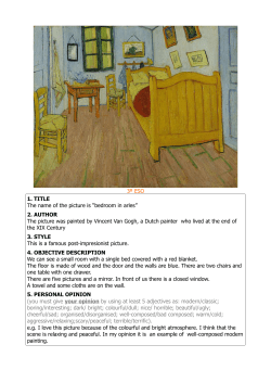 3º ESO 1. TITLE The name of the picture is “bedroom in arles” 2