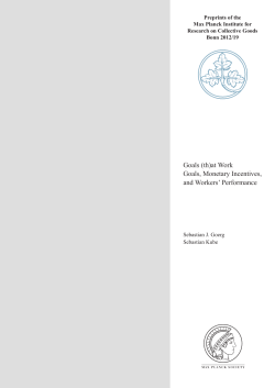 Goals (th)at Work Goals, Monetary Incentives, and Workers