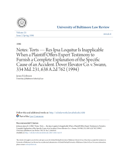 Notes: Torts &acirc;&bull;fl Res Ipsa Loquitur Is Inapplicable When a Plaintiff