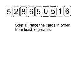 Step 1: Place the cards in order from least to greatest