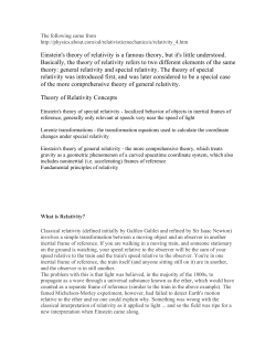 Einstein`s theory of relativity is a famous theory, but it`s little