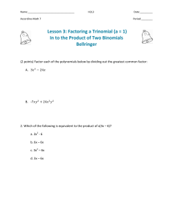 Lesson 3: Factoring a Trinomial (a = 1) In to the Product of Two