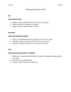 Greek and Latin roots, List #6 Fid Latin word for faith Flect/Flex Latin
