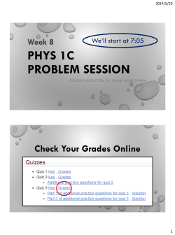 PHYS 1C Problem Session