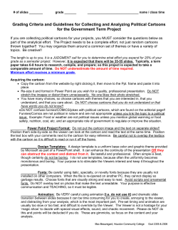 If you are collecting political cartoons for your projects, you MUST