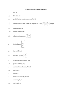 SYMBOLS AND ABBREVIATIONS A area, m2 flow area, m2 cp