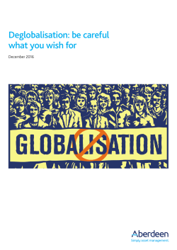 Deglobalisation: be careful what you wish for