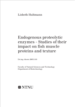 Endogenous proteolytic enzymes - Studies of their impact on fish