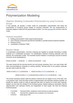 Objective: Modeling Condensation Polymerization