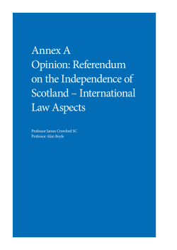 Annex A Opinion: Referendum on the Independence of Scotland