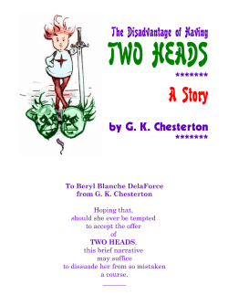 The Disadvantage of Having Two Heads