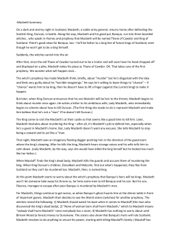 -Macbeth Summary On a dark and stormy night in Scotland