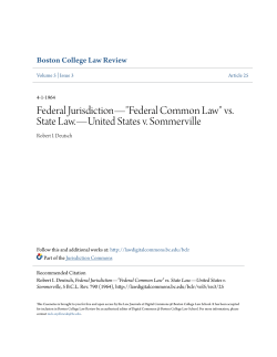 Federal Jurisdiction&acirc;&bull;fl"Federal Common Law" vs. State Law.&acirc;
