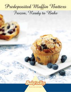 Predeposited Muffin Batters