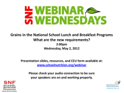 Grains in the National School Lunch and Breakfast Programs What