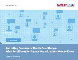 Collecting Consumers` Health Care Stories: What Enrollment