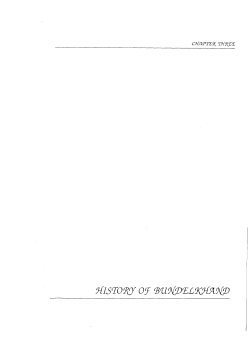 This chapter on Bundelkhand reg ion is primarily