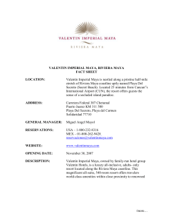/more&hellip; VALENTIN IMPERIAL MAYA, RIVIERA MAYA FACT SHEET