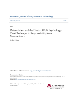Determinism and the Death of Folk Psychology: Two Challenges to