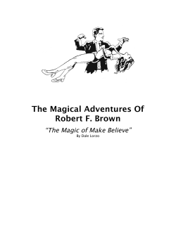 The Magical Adventures Of Robert F. Brown