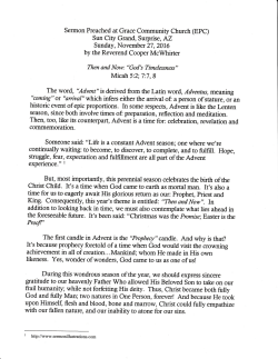 The word, `Adwt" is derived from the Latin word, Aduentus, meaning