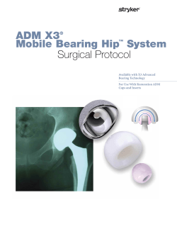 ADM X3 Mobile Bearing Hip System