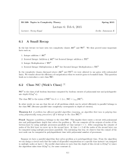 Lecture 6: Feb 6, 2015 6.1 A Small Recap 6.2 Class NC (Nick`s