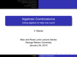 Algebraic Combinatorics - Using algebra to help one - Math-UMN