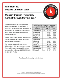 Illini Train 392 Departs One Hour Later Monday through Friday Only