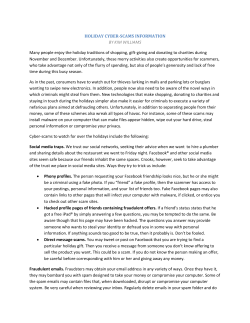 HOLIDAY CYBER-SCAMS INFORMATION BY KIM WILLIAMS Many
