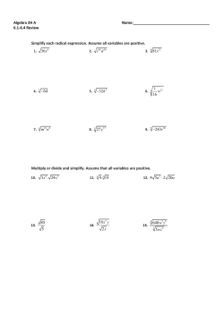 6.1-6.4 Review Simplify each radical expression. Assume all