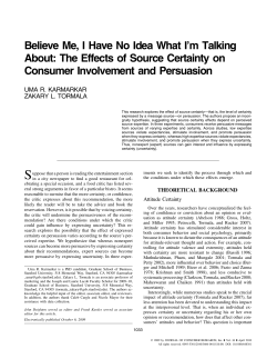 Believe Me, I Have No Idea What I`m Talking About: The Effects of