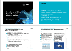 Insertion of UAS into the Spanish Airspace: Lessons